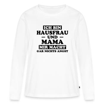 Hausfrau Spruch Haushalt Witz Hausfrauen Geschenk - Frauen Premium Bio Langarmshirt - Weiß - Vorne - Julia (174cm)