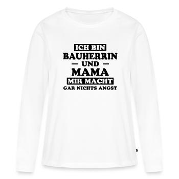 Bauherrin Spruch Bauherr Lustig Bauherrin Geschenk - Frauen Premium Bio Langarmshirt - Weiß - Vorne - Julia (174cm)