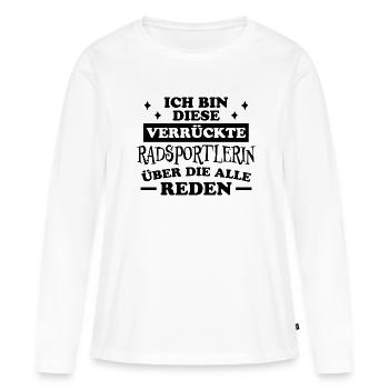 Radsportlerin Mountainbike Radfahrerin Geschenk - Frauen Premium Bio Langarmshirt - Weiß - Vorne - Julia (174cm)