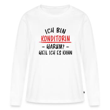 Konditorin Lustiger Spruch Torten Backen Geschenk - Frauen Premium Bio Langarmshirt - Weiß - Vorne - Julia (174cm)