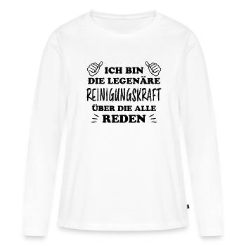 Reinigungskraft Spruch Haushalt Putzfrau Geschenk - Frauen Premium Bio Langarmshirt - Weiß - Vorne - Julia (174cm)