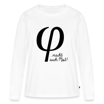 klein phi macht auch Mist - T-shirt manches longues Premium bio Femme - blanc - Devant - Julia (174cm)