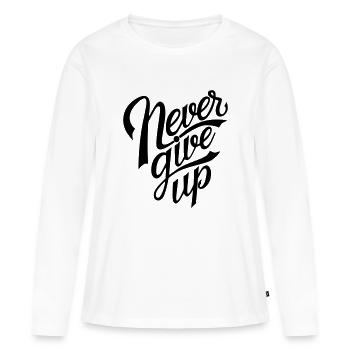 never give up - T-shirt manches longues Premium bio Femme - blanc - Devant - Julia (174cm)