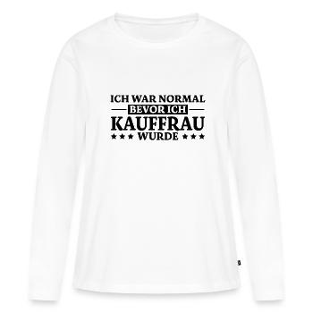 Kauffrau Spruch Verkäuferin Witz Kauffrau Geschenk - Frauen Premium Bio Langarmshirt - Weiß - Vorne - Julia (174cm)