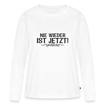 Nie wieder ist jetzt - Frauen Premium Bio Langarmshirt - Weiß - Vorne - Julia (174cm)