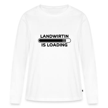 Landwirtin Spruch Fun Lustiges Landwirtin Geschenk - Frauen Premium Bio Langarmshirt - Weiß - Vorne - Julia (174cm)