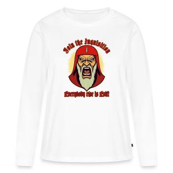 Join the Inquisition! Everyone else is evil - Women's Premium Organic Long Sleeve Shirt - white - Front - Julia (174cm)