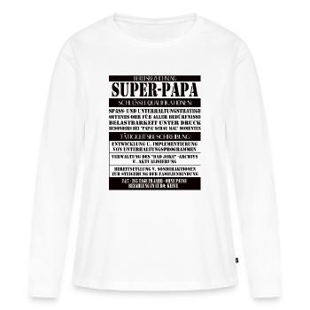 Super Papa – Description du poste avec humour - T-shirt manches longues Premium bio Femme - blanc - Devant - Julia (174cm)