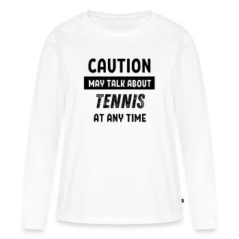 Caution may talk about tennis at any time - Women's Premium Organic Long Sleeve Shirt - white - Front - Julia (174cm)