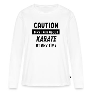 Caution may talk about Karate at any time - Women's Premium Organic Long Sleeve Shirt - white - Front - Julia (174cm)