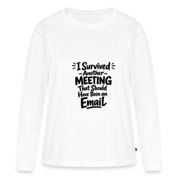 Drôle d’humour au bureau Conception des e-mails - T-shirt manches longues Premium bio Femme - blanc - Devant - Julia (174cm)