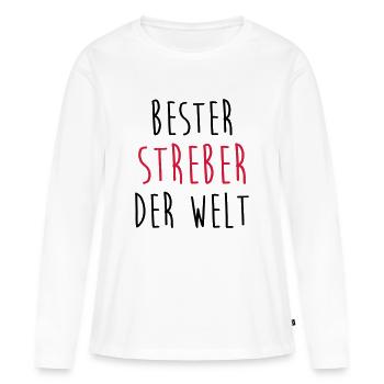 Streber Streberin Schule Kollegen Freund Lehrer - Frauen Premium Bio Langarmshirt - Weiß - Vorne - Julia (174cm)