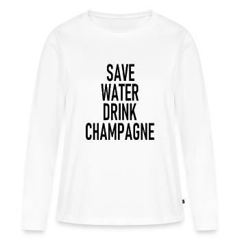 Save Water - Drink Sparkling Wine - Sekt - Women's Premium Organic Long Sleeve Shirt - white - Front - Julia (174cm)