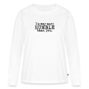 Ich bin viel bescheidener als du - Erinnerung - Frauen Premium Bio Langarmshirt - Weiß - Vorne - Julia (174cm)