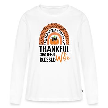 Thankful wife Mama Herbst Blätter Dankbarkeit - Frauen Premium Bio Langarmshirt - Weiß - Vorne - Julia (174cm)