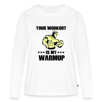 Your workout my warmup - T-shirt manches longues Premium bio Femme - blanc - Devant - Julia (174cm)