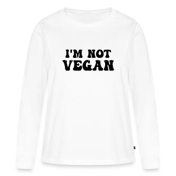I'm Not Vegan - Women's Premium Organic Long Sleeve Shirt - white - Front - Julia (174cm)