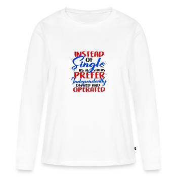 Anstelle von Single Independent Owned und - Frauen Premium Bio Langarmshirt - Weiß - Vorne - Julia (174cm)