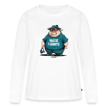 Sarcasme, un grand gars dit : « Je déteste les t-shirts » - T-shirt manches longues Premium bio Femme - blanc - Devant - Julia (174cm)
