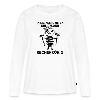 Garten Gärtner Rechen Rechenkönig - Frauen Premium Bio Langarmshirt - Weiß - Vorne - Julia (174cm)
