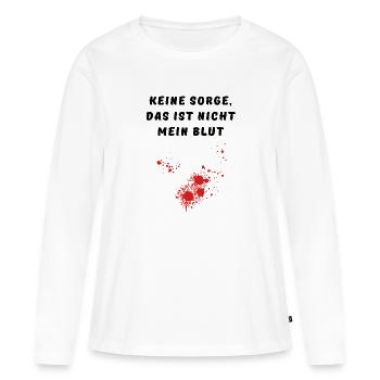 Keine Sorge, das ist nicht mein Blut Witzig Horror - Frauen Premium Bio Langarmshirt - Weiß - Vorne - Julia (174cm)
