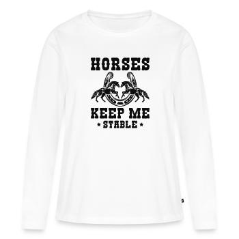 Horses Keep Me Stable - Women's Premium Organic Long Sleeve Shirt - white - Front - Julia (174cm)