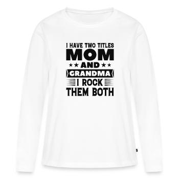 Maman et grand-mère - T-shirt manches longues Premium bio Femme - blanc - Devant - Julia (174cm)