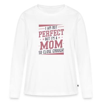Je ne suis pas parfaite mais je suis une maman si proche - T-shirt manches longues Premium bio Femme - blanc - Devant - Julia (174cm)