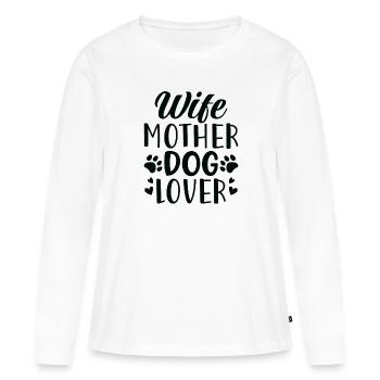 Frau Mutter Hundeliebhaber - Frauen Premium Bio Langarmshirt - Weiß - Vorne - Julia (174cm)