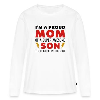 Ich bin eine stolze Mutter eines super tollen Sohnes - Frauen Premium Bio Langarmshirt - Weiß - Vorne - Julia (174cm)