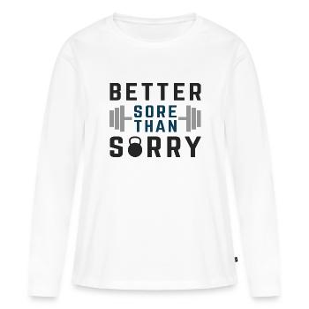 Besser Wunde als Nachsicht - Frauen Premium Bio Langarmshirt - Weiß - Vorne - Julia (174cm)