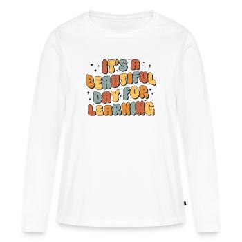 C’est une belle journée pour apprendre - T-shirt manches longues Premium bio Femme - blanc - Devant - Julia (174cm)
