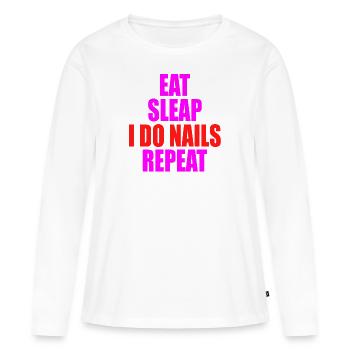 Eat Sleap do Nails Repeat Nail Design Nail Salon - Women's Premium Organic Long Sleeve Shirt - white - Front - Julia (174cm)