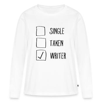 Single, Taken, Writer - Frauen Premium Bio Langarmshirt - Weiß - Vorne - Julia (174cm)
