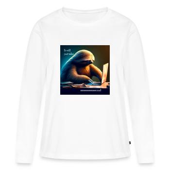 Sloth working in IT - Frauen Premium Bio Langarmshirt - Weiß - Vorne - Julia (174cm)