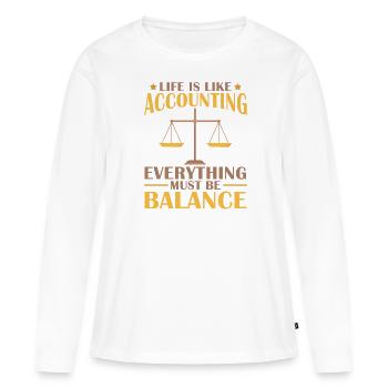 Das Leben ist wie eine Buchhaltung - Frauen Premium Bio Langarmshirt - Weiß - Vorne - Julia (174cm)