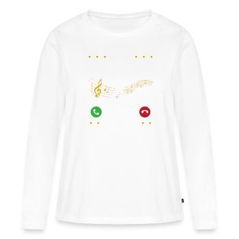 Meine Musikschule Ruft An Ich Muss Los - Frauen Premium Bio Langarmshirt - Weiß - Vorne - Julia (174cm)