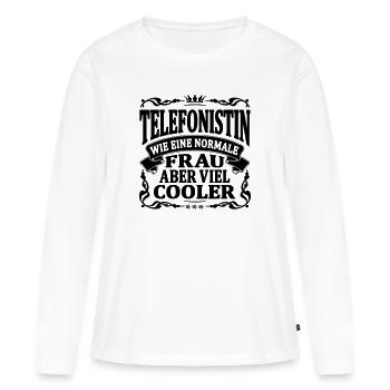 telefonistin aber viel cooler - Frauen Premium Bio Langarmshirt - Weiß - Vorne - Julia (174cm)