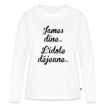 James dîne, l'idole déjeune - T-shirt manches longues Premium bio Femme - blanc - Devant - Julia (174cm)