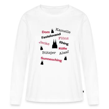 Kölsche Sprache - Frauen Premium Bio Langarmshirt - Weiß - Vorne - Julia (174cm)