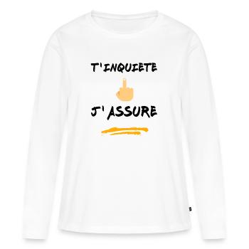 T inquiète j assure - T-shirt manches longues Premium bio Femme - blanc - Devant - Julia (174cm)