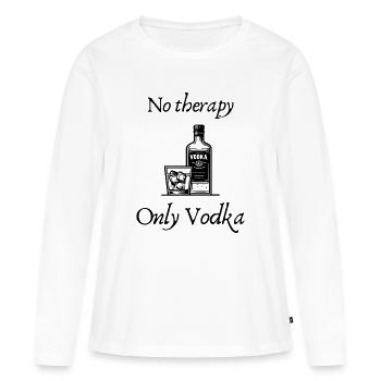 Pas de thérapie, seulement de la vodka | Motif drôle de vodka - T-shirt manches longues Premium bio Femme - blanc - Devant - Julia (174cm)