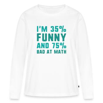 Je suis drôle à 35 pour cent - T-shirt manches longues Premium bio Femme - blanc - Devant - Julia (174cm)