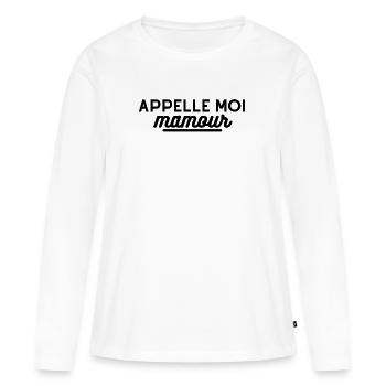 Appelle moi mamour. t-shirt mamour - T-shirt manches longues Premium bio Femme - blanc - Devant - Julia (174cm)