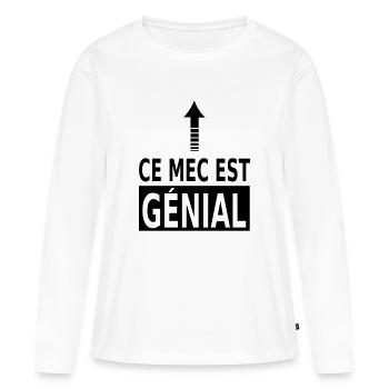 ce mec est génial - T-shirt manches longues Premium bio Femme - blanc - Devant - Julia (174cm)