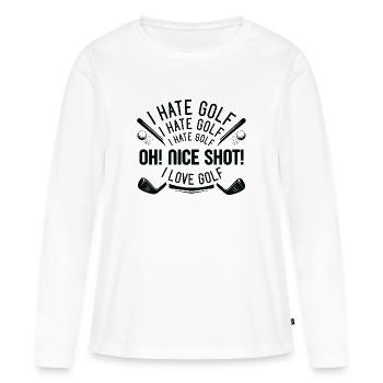 I Hate Golf - Frauen Premium Bio Langarmshirt - Weiß - Vorne - Julia (174cm)