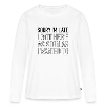 Désolé, je suis en retard - T-shirt manches longues Premium bio Femme - blanc - Devant - Julia (174cm)