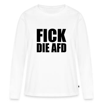 Fick die afd - Frauen Premium Bio Langarmshirt - Weiß - Vorne - Julia (174cm)