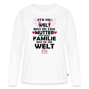 Muttertag Shirt Pink mit Herz Spruch Geschenkidee - Frauen Premium Bio Langarmshirt - Weiß - Vorne - Julia (174cm)