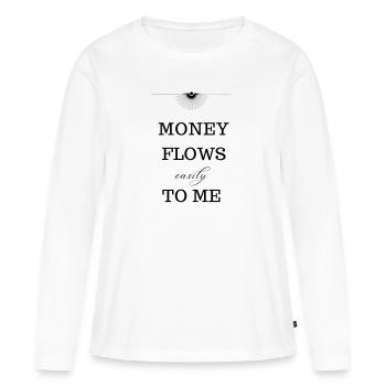 MONEY FLOWS easily to me - Women's Premium Organic Long Sleeve Shirt - white - Front - Julia (174cm)